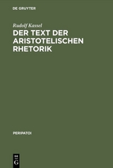 Der Text der aristotelischen Rhetorik - Rudolf Kassel