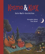 Kosmo & Klax. Gute-Nacht-Geschichten - Alexandra Helmig