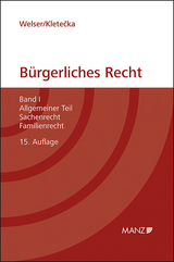 Grundriss des bürgerlichen Rechts - Rudolf Welser, Andreas Kletecka