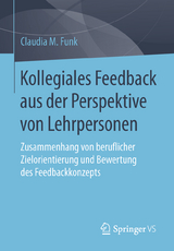 Kollegiales Feedback aus der Perspektive von Lehrpersonen - Claudia M. Funk