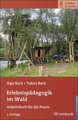 Erlebnispädagogik im Wald - Bach, Hajo; Bach, Tobias