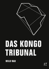 Das Kongo Tribunal - Milo Rau