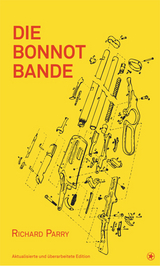 Die Bonnot Bande - Parry, Richard