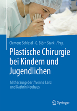 Plastische Chirurgie bei Kindern und Jugendlichen - 