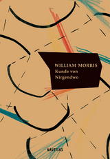 Kunde von Nirgendwo - William Morris