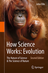 How Science Works: Evolution - Ellis, John