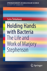 Holding Hands with Bacteria - Soňa Štrbáňová