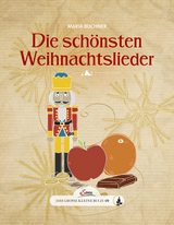 Das große kleine Buch: Die schönsten Weihnachtslieder - 