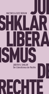 Der Liberalismus der Rechte - Judith N. Shklar