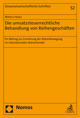 Die umsatzsteuerrechtliche Behandlung von Reihengeschäften - Markus Hassa