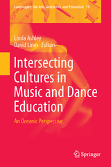 Intersecting Cultures in Music and Dance Education - 