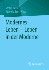 Modernes Leben – Leben in der Moderne - 