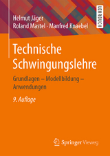 Technische Schwingungslehre - Jäger, Helmut; Mastel, Roland; Knaebel, Manfred