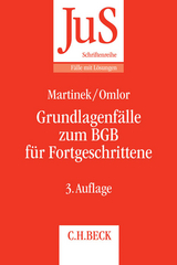 Grundlagenfälle zum BGB für Fortgeschrittene - Michael Martinek, Sebastian Omlor