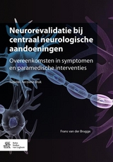 Neurorevalidatie Bij Centraal Neurologische Aandoeningen - van der Brugge, Frans