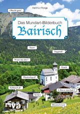 Bairisch – Das Mundart-Bilderbuch - Hartmut Ronge
