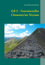 Vuoristovaellus Chamonix'sta Nizzaan - Aku-Petteri Korhonen