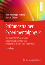 Prüfungstrainer Experimentalphysik - Hans-Christoph Mertins, Markus Gilbert