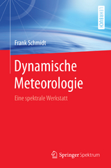 Dynamische Meteorologie - Frank Schmidt
