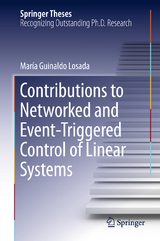 Contributions to Networked and Event-Triggered Control of Linear Systems - María Guinaldo Losada