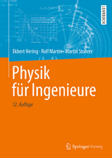 Physik für Ingenieure - Ekbert Hering, Rolf Martin, Martin Stohrer