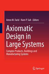 Axiomatic Design in Large Systems - 