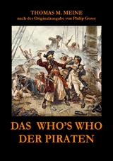 Das Who's Who der Piraten - Thomas M. Meine