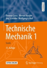 Technische Mechanik 1 - Dietmar Gross, Werner Hauger, Jörg Schröder, Wolfgang A. Wall