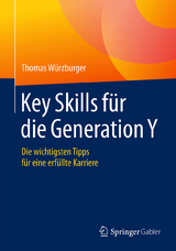 Key Skills für die Generation Y - Thomas Würzburger