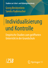 Individualisierung und Kontrolle - Georg Breidenstein, Sandra Rademacher