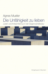 Die Unfähigkeit zu lieben - Agnes Mueller