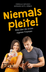 Niemals pleite! - Barbara Kettl-Römer, Cordula Natusch