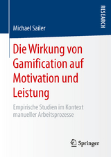 Die Wirkung von Gamification auf Motivation und Leistung - Michael Sailer