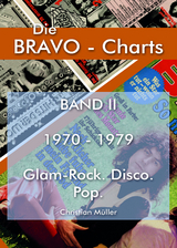 BRAVO Charts Band II 1970-1979 - Christian Müller