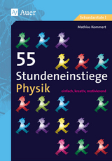 55 Stundeneinstiege Physik - Mathias Kommert