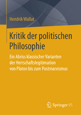 Kritik der politischen Philosophie - Hendrik Wallat