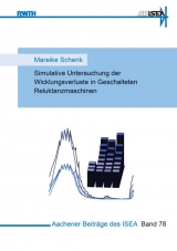 Simulative Untersuchung der Wicklungsverluste in Geschalteten Reluktanzmaschinen - Mareike Schenk