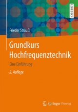 Grundkurs Hochfrequenztechnik - Strauß, Frieder