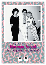 Herman Brood - Brigitte Tast, Hans-Jürgen Tast