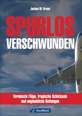 Spurlos verschwunden - Jochen W. Braun