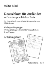 Deutschkurs für Ausländer auf muttersprachlicher Basis - Anleitungsbuch - Walter Eckel