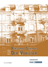 Der Vorleser – Bernhard Schlink – Schülerheft - Dr. Gesine Heddrich