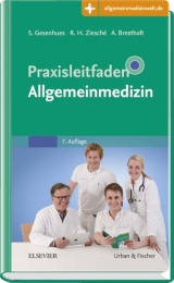 Praxisleitfaden Allgemeinmedizin - Gesenhues, Stefan; Ziesché, Rainer H.; Breetholt, Anne