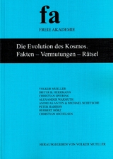 Die Evolution des Kosmos. Fakten - Vermutungen - Rätsel - Volker Mueller, Dieter B. Herrmann, Christian Spiering, Alexander Warmuth, Andreas Anton, Michael Schetsche, Peter Habison, Herbert Hörz, Christian Michelsen