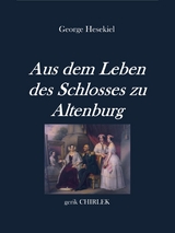 Aus dem Leben des Schlosses zu Altenburg - George Hesekiel