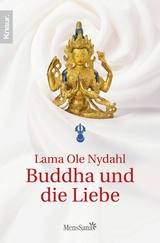 Buddha und die Liebe - Lama Ole Nydahl