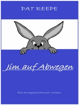 Jim auf Abwegen - Pat Reepe