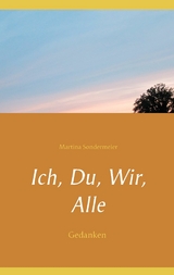 Ich, Du, Wir, Alle - Martina Sondermeier