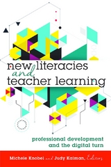 New Literacies and Teacher Learning - 