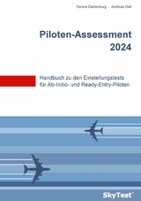 SkyTest® Piloten-Assessment 2024 - Dennis Dahlenburg, Andreas Gall